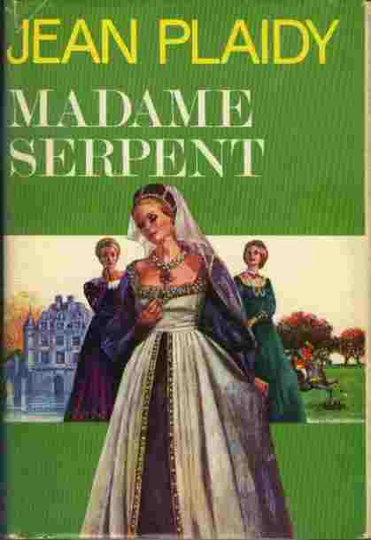 madame serpent by jean plaidy